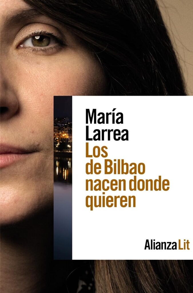 Los de Bilbao nacen donde quieren Los de Bilbao nacen donde quieren