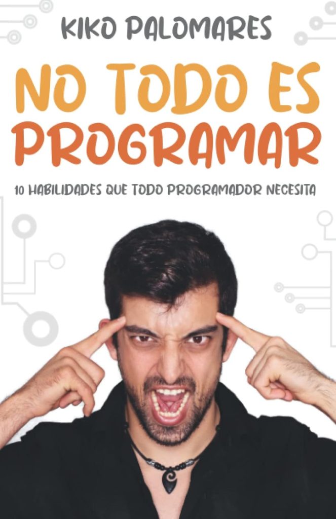 No todo es programar
