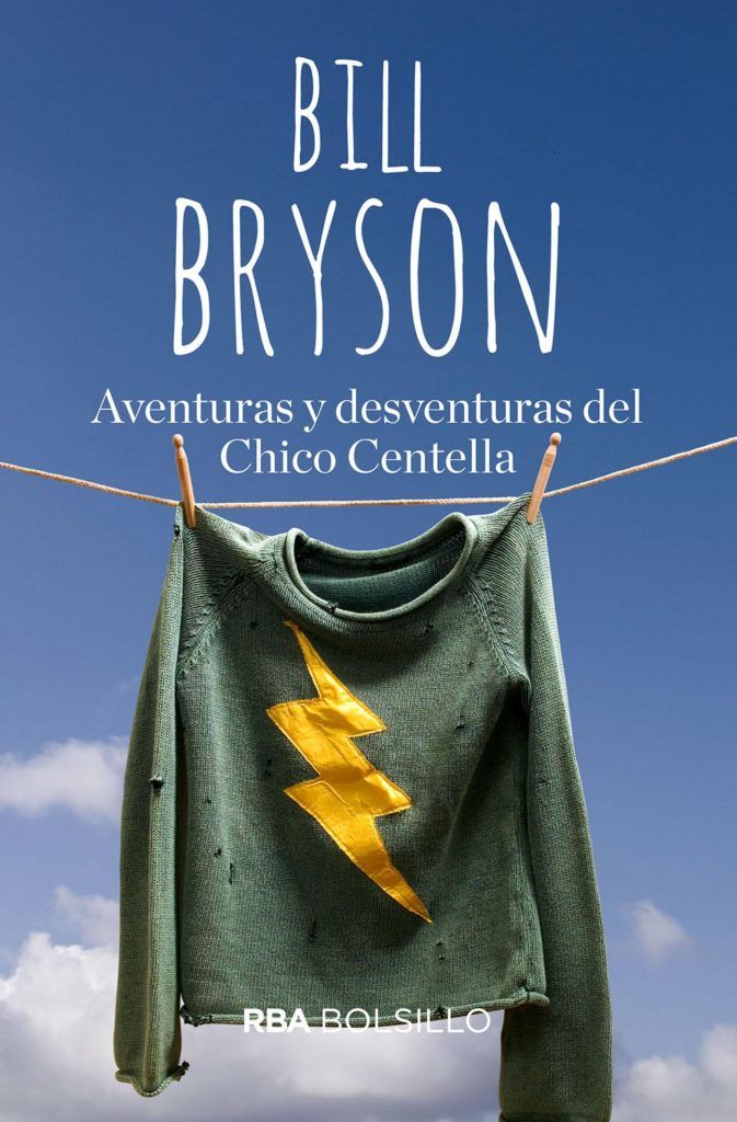 Aventuras y desventuras del Chico Centella Aventuras y desventuras del Chico Centella