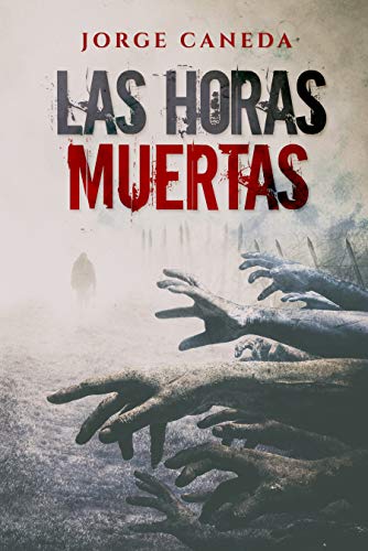 Las horas muertas Las horas muertas