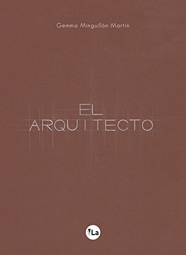 El Arquitecto El Arquitecto