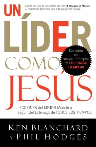 Un líder como Jesús Un líder como Jesús
