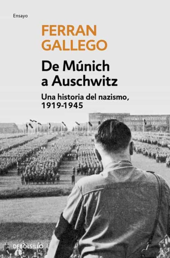 De Múnich a Auschwitz De Múnich a Auschwitz